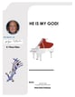 He is my God! SATB choral sheet music cover